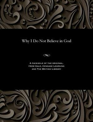 Why I Do Not Believe in God by Annie Besant
