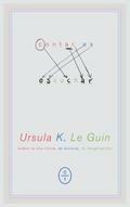 Contar es escuchar by Ursula K. Le Guin, Martin Schifino