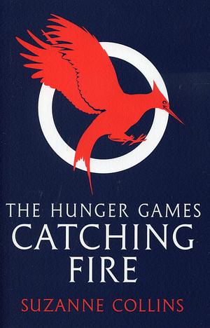 Catching fire by Suzanne Collins