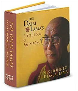 The Dalai Lama's Little Book of Wisdom by Dalai Lama XIV