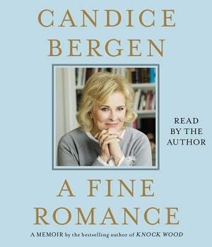 A Fine Romance by Candice Bergen