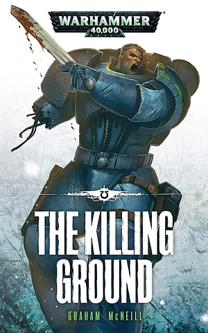 The Killing Ground by Graham McNeill