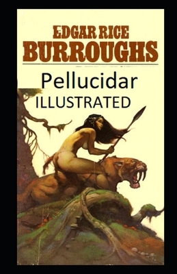 Pellucidar illustrated by Edgar Rice Burroughs