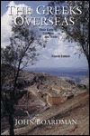 The Greeks Overseas: Their Early Colonies and Trade by John Boardman