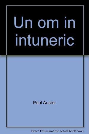 Un om in intuneric by Paul Auster