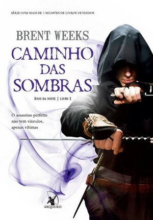 Caminho das Sombras by Brent Weeks