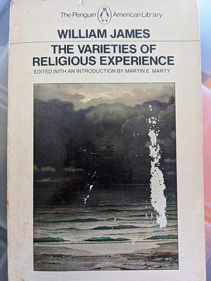 The Varieties of Religious Experience by William James