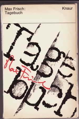 Max Frisch:Tagebuch 1946-1949 by Max Frisch