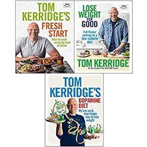 Tom Kerridge 3 Books Collection Set (Tom Kerridge's Dopamine Diet, Lose Weight for Good, Tom Kerridge's Fresh Start) by Tom Kerridge