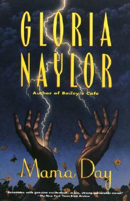 Mama Day by Gloria Naylor