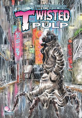 Twisted Pulp: An Out of the Blue Collection by 