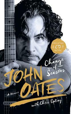 Change of Seasons: A Memoir by John Oates