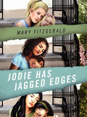 Jodie Has Jagged Edges by Mary Fitzgerald