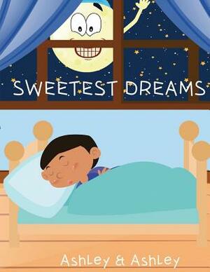 Sweetest Dreams by Ashley Nicole