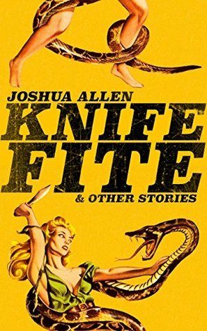 KNIFE FITE by Joshua Allen