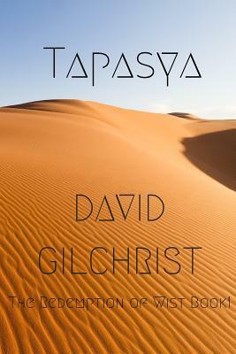 Tapasya by David Gilchrist