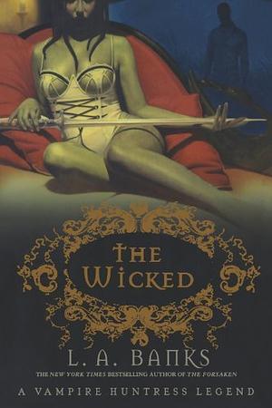 The Wicked by L.A. Banks