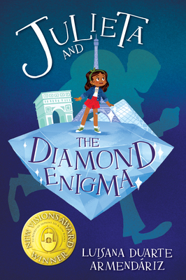 Julieta and the Diamond Enigma by Luisana Duarte Armendáriz