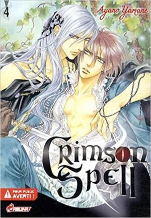 Crimson Spell, Tome 4 by Ayano Yamane