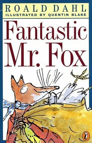 Fantastic Mr. Fox by Roald Dahl