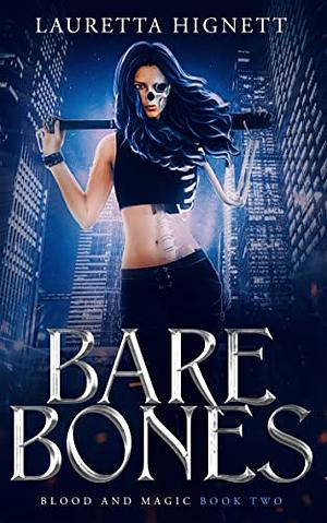 Bare Bones by Lauretta Hignett