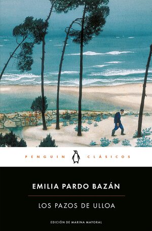 Los Pazos De Ulloa by Emilia Pardo Bazán