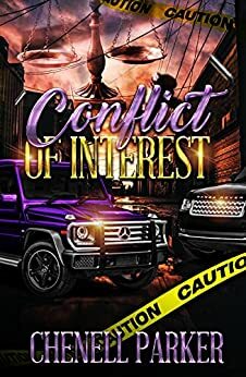 Conflict Of Interest by Chenell Parker
