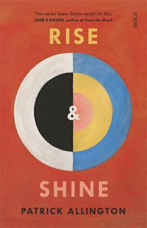 Rise & Shine by Patrick Allington