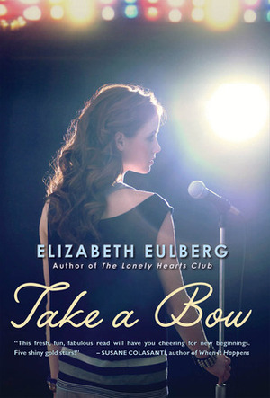 Take a Bow by Elizabeth Eulberg