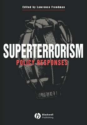 Superterrorism: Policy Respons by 