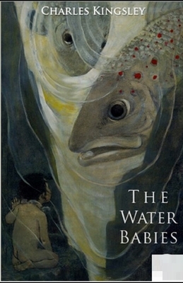 The Water-Babies Illustrated by Charles Kingsley