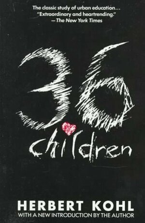 36 Children by Herbert R. Kohl