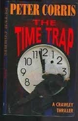 The Time Trap by Peter Corris