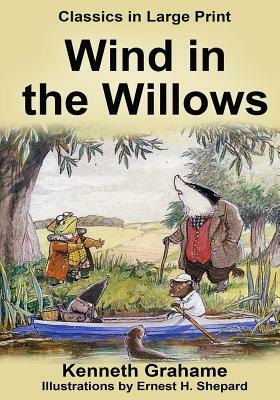 The Wind in the Willows by Kenneth Grahame