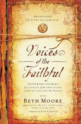 Voices of the Faithful by International Mission Board, Beth Moore