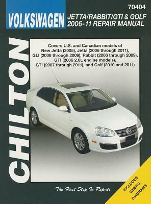 Volkswagen Jetta/Rabbit/GTI & Golf 2006-11 Does Not Include 2005 Jetta (Based on the A4 Platform) or 2006 1.8l GTI Models, 2011 2.0l 8-Valve Sedan Mod by Editors Of Haynes Manuals, Jeff Killingsworth
