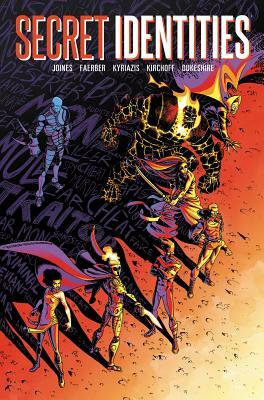 Secret Identities, Volume 1 by Brian Joines, Jay Faerber