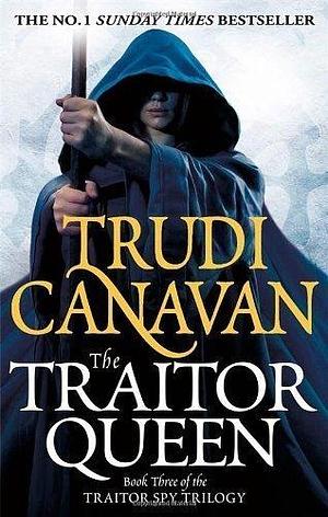 The Traitor Queen: Book 3 of the Traitor Spy by Canavan. Trudi ( 2012 ) Hardcover by Trudi Canavan, Trudi Canavan