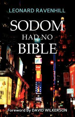 Sodom Had No Bible by Leonard Ravenhill