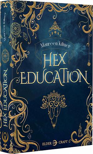 Hex education by Maureen Kilmer