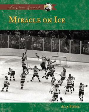 Miracle on Ice by Alan Pierce