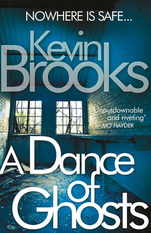 A Dance of Ghosts by Kevin Brooks