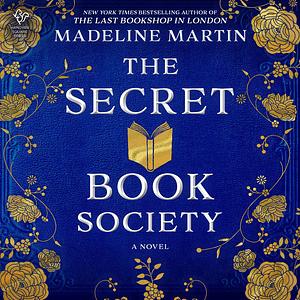 The Secret Book Society by Madeline Martin