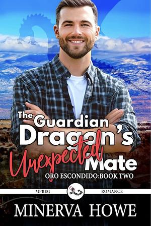 The Guardian Dragon's Unexpected Mate by Minerva Howe