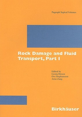 Rock Damage and Fluid Transport, Part I by 