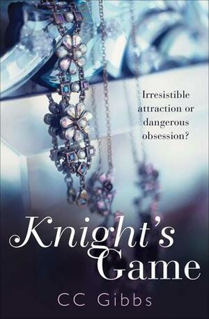 Knight's Game by C.C. Gibbs