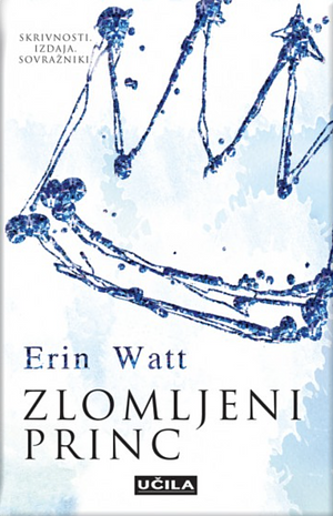 Zlomljeni princ by Erin Watt