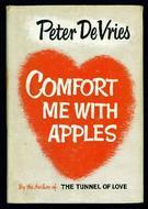 Comfort Me With Apples by Peter De Vries