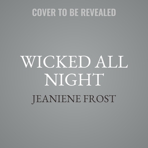 Wicked All Night: A Night Rebel Novel by Jeaniene Frost