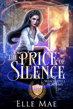 The Price of Silence #4 by Elle Mae